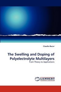 bokomslag The Swelling and Doping of Polyelectrolyte Multilayers