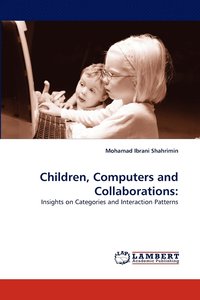 bokomslag Children, Computers and Collaborations