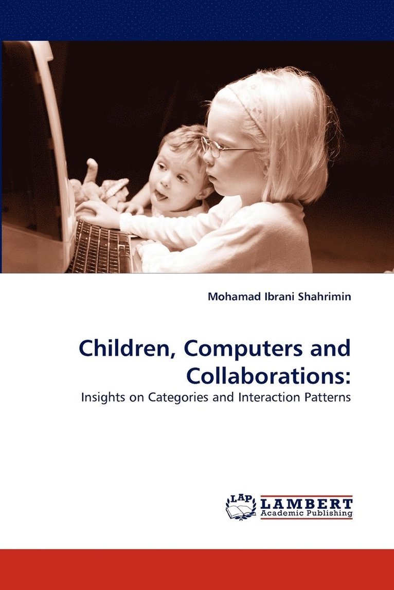 Children, Computers and Collaborations 1