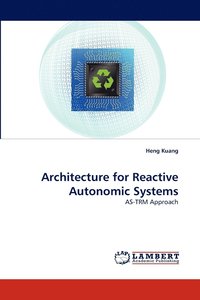 bokomslag Architecture for Reactive Autonomic Systems