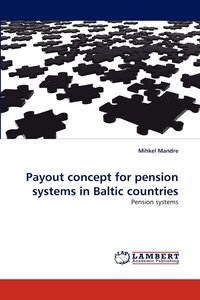 bokomslag Payout Concept for Pension Systems in Baltic Countries