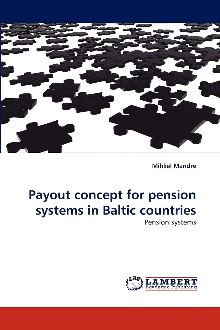 Payout Concept for Pension Systems in Baltic Countries 1