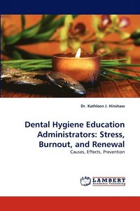 bokomslag Dental Hygiene Education Administrators