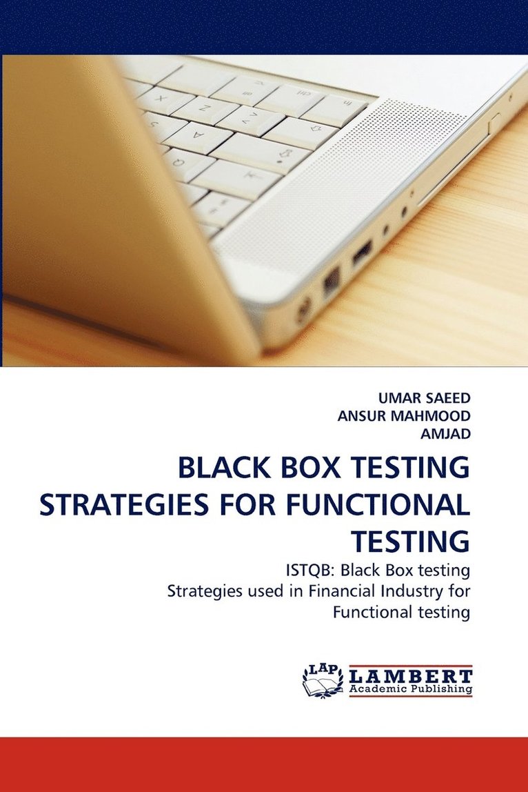 Black Box Testing Strategies for Functional Testing 1