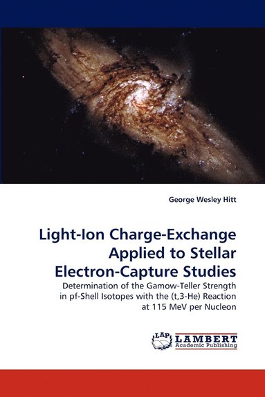 bokomslag Light-Ion Charge-Exchange Applied to Stellar Electron-Capture Studies