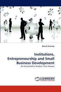 bokomslag Institutions, Entrepreneurship and Small Business Development