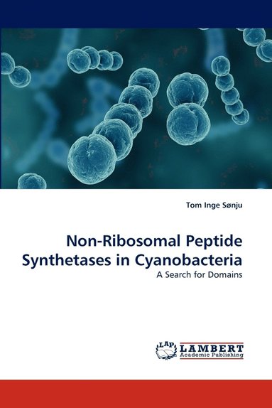 bokomslag Non-Ribosomal Peptide Synthetases in Cyanobacteria