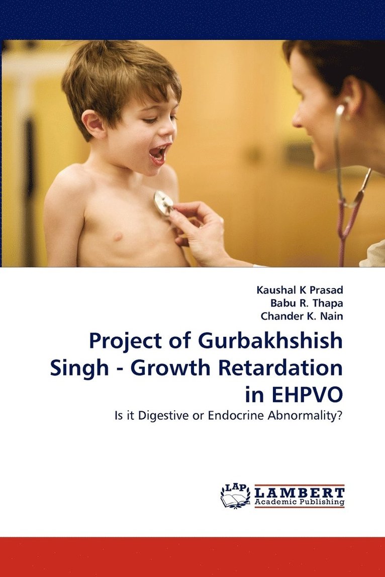 Project of Gurbakhshish Singh - Growth Retardation in EHPVO 1