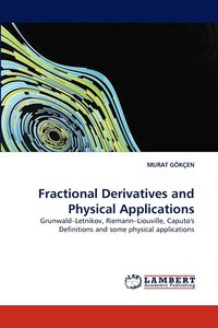 bokomslag Fractional Derivatives and Physical Applications