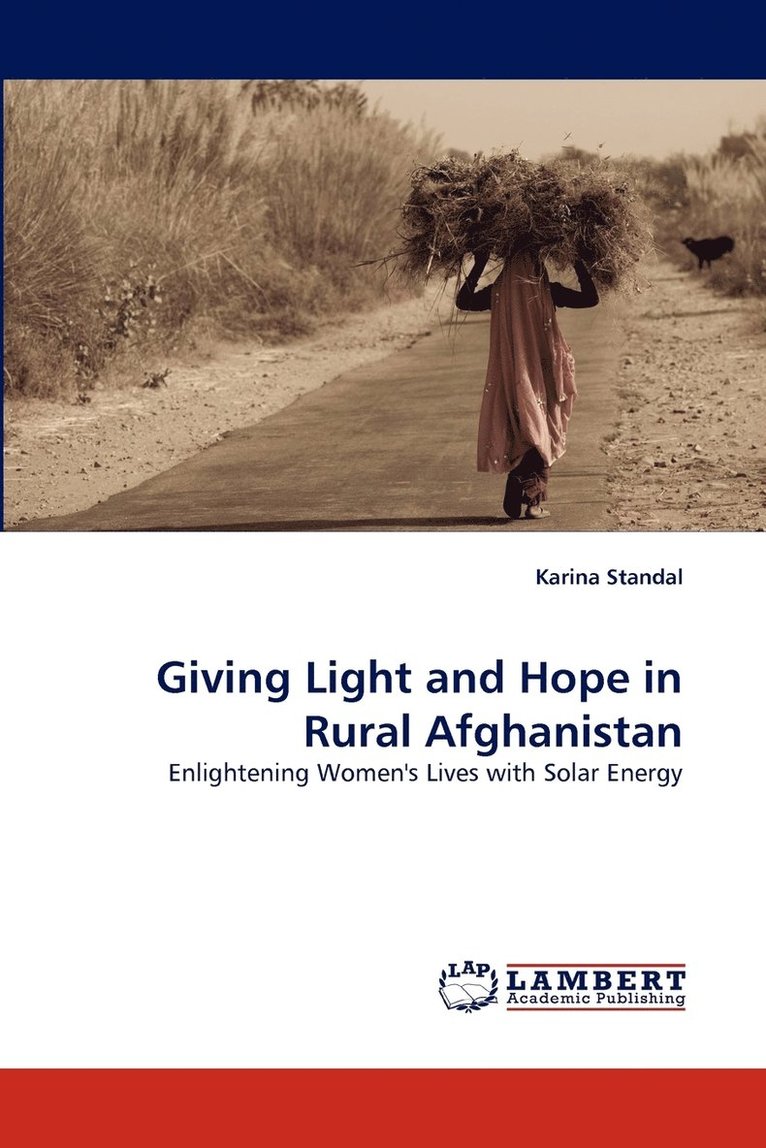 Giving Light and Hope in Rural Afghanistan 1