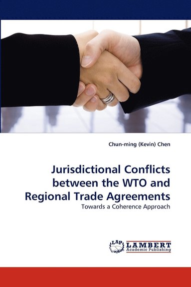 bokomslag Jurisdictional Conflicts between the WTO and Regional Trade Agreements