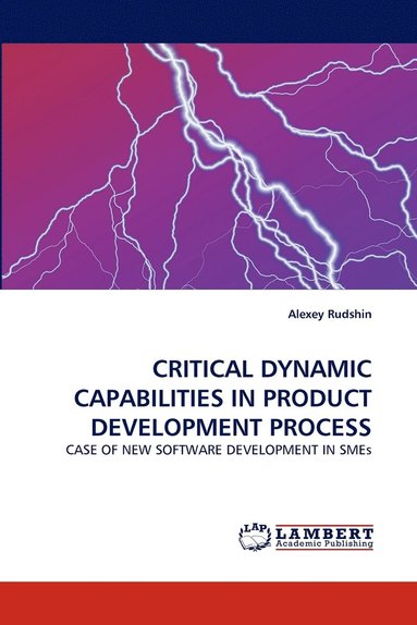 bokomslag Critical Dynamic Capabilities in Product Development Process