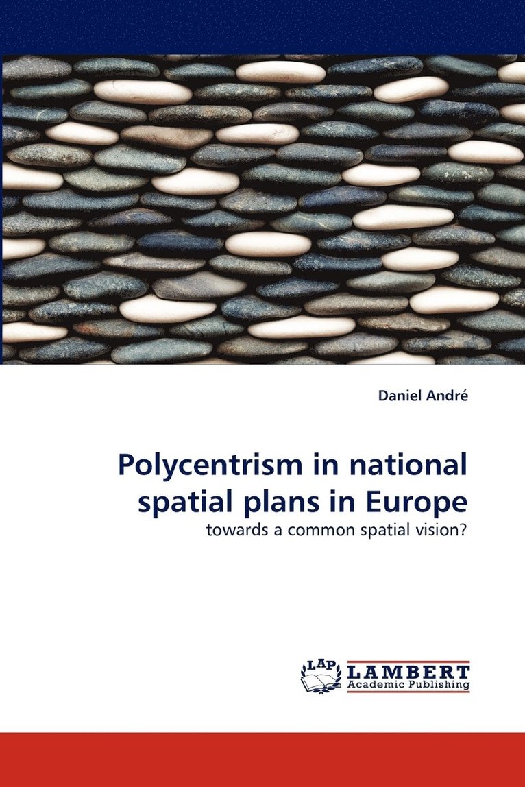 Polycentrism in national spatial plans in Europe 1