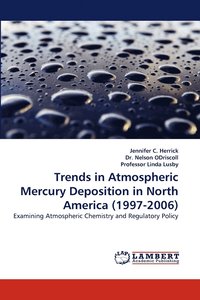 bokomslag Trends in Atmospheric Mercury Deposition in North America (1997-2006)