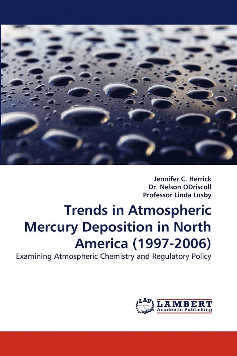 Trends in Atmospheric Mercury Deposition in North America (1997-2006) 1