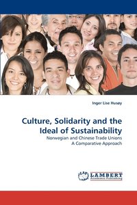 bokomslag Culture, Solidarity and the Ideal of Sustainability