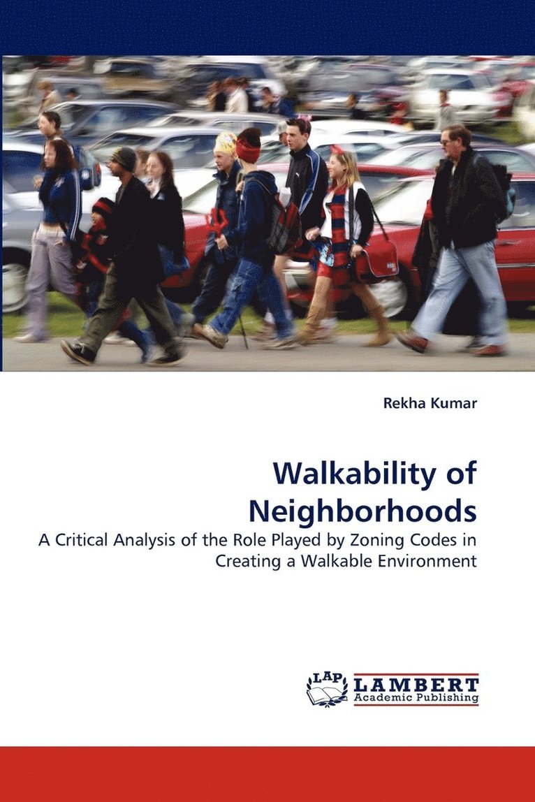 Walkability of Neighborhoods 1