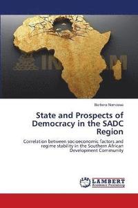 bokomslag State and Prospects of Democracy in the SADC Region