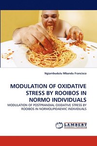 bokomslag Modulation of Oxidative Stress by Rooibos in Normo Individuals