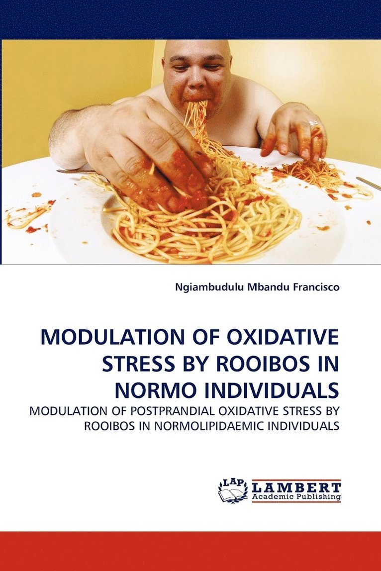 Modulation of Oxidative Stress by Rooibos in Normo Individuals 1