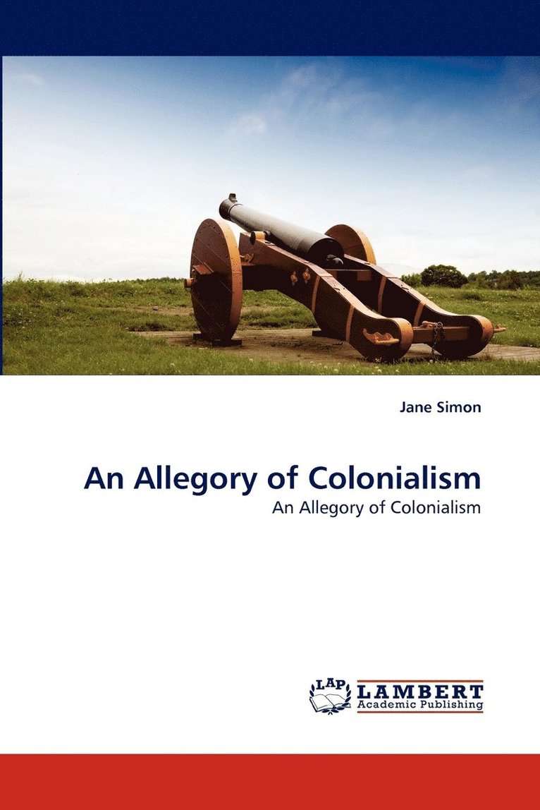 An Allegory of Colonialism 1
