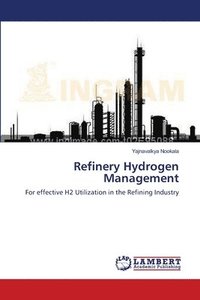 bokomslag Refinery Hydrogen Management