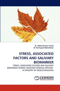 bokomslag Stress, Associated Factors and Salivary Biomarker