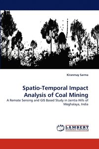 bokomslag Spatio-Temporal Impact Analysis of Coal Mining