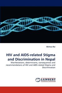 bokomslag HIV and AIDS-Related Stigma and Discrimination in Nepal