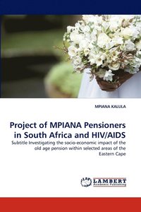 bokomslag Project of MPIANA Pensioners in South Africa and HIV/AIDS