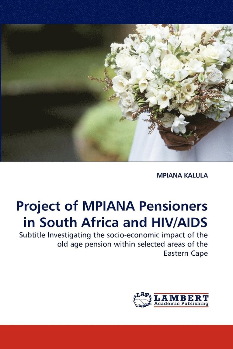 Project of MPIANA Pensioners in South Africa and HIV/AIDS 1