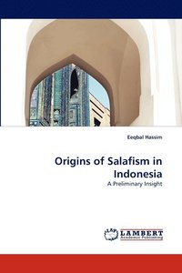 bokomslag Origins of Salafism in Indonesia