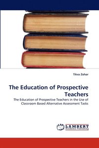 bokomslag The Education of Prospective Teachers