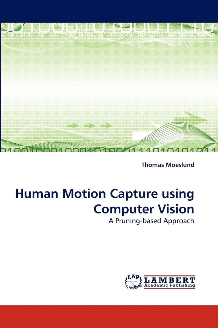 Human Motion Capture using Computer Vision 1