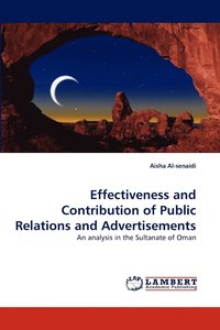 bokomslag Effectiveness and Contribution of Public Relations and Advertisements