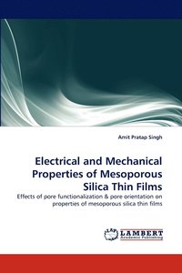 bokomslag Electrical and Mechanical Properties of Mesoporous Silica Thin Films