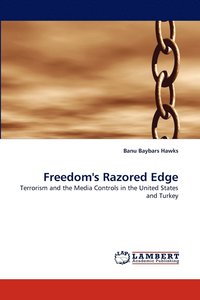 bokomslag Freedom's Razored Edge