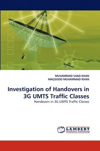 bokomslag Investigation of Handovers in 3G UMTS Traffic Classes