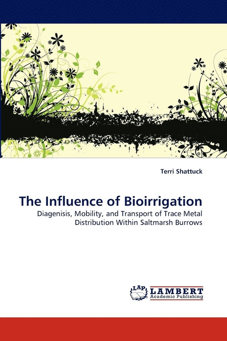 The Influence of Bioirrigation 1