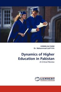 bokomslag Dynamics of Higher Education in Pakistan