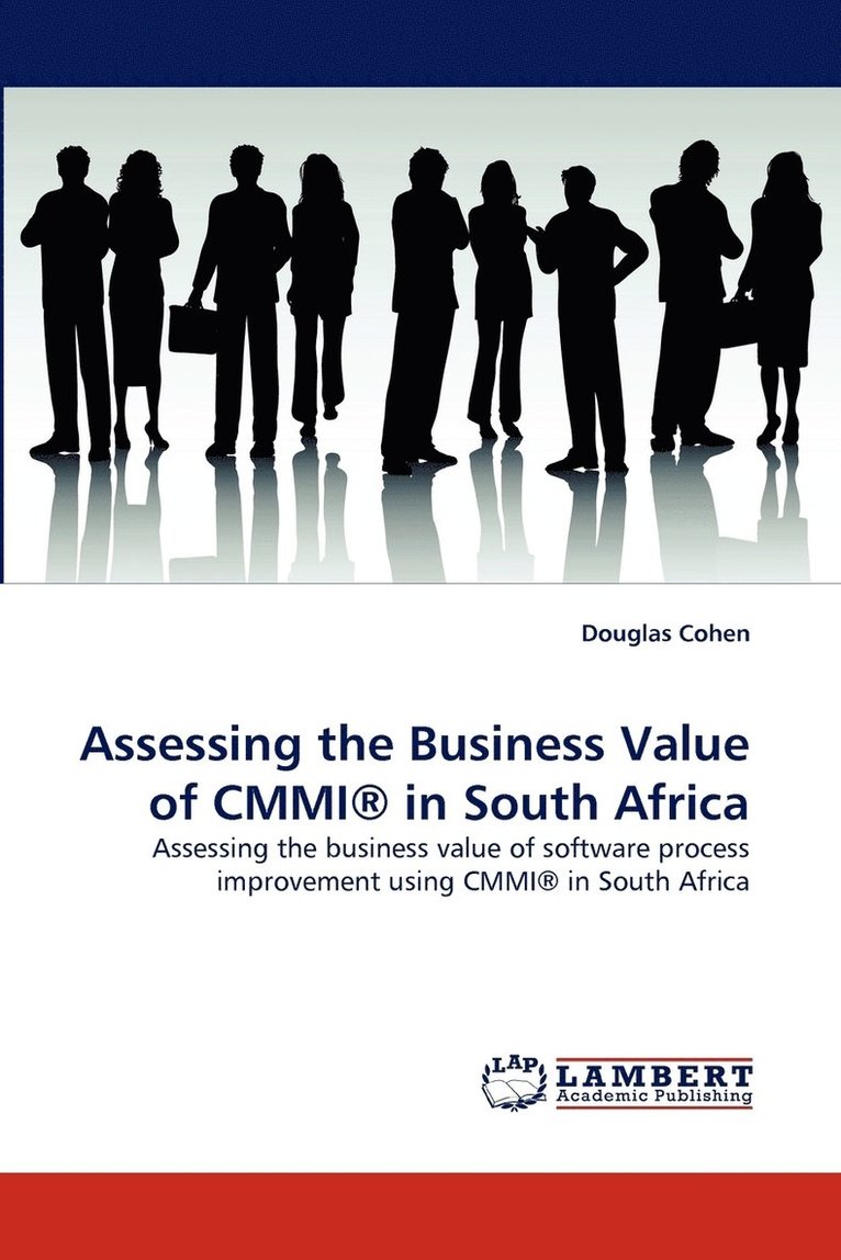 Assessing the Business Value of CMMI(R) in South Africa 1