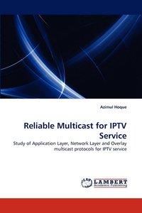 bokomslag Reliable Multicast for IPTV Service
