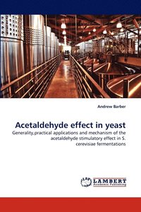 bokomslag Acetaldehyde effect in yeast