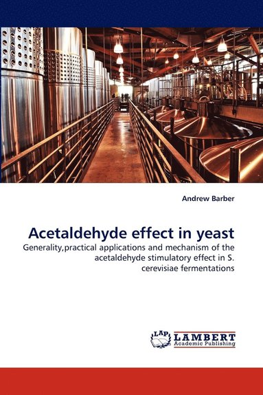 bokomslag Acetaldehyde effect in yeast