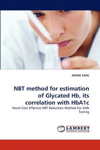 bokomslag NBT method for estimation of Glycated Hb, its correlation with HbA1c