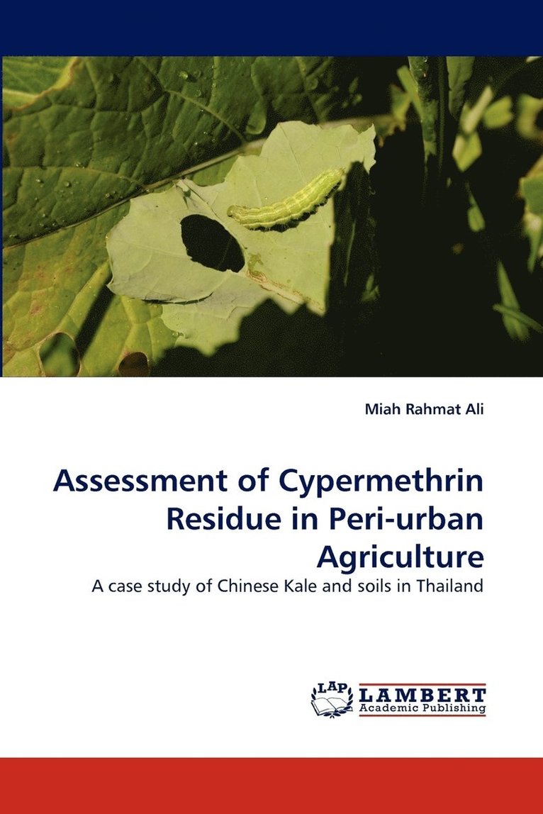 Assessment of Cypermethrin Residue in Peri-urban Agriculture 1