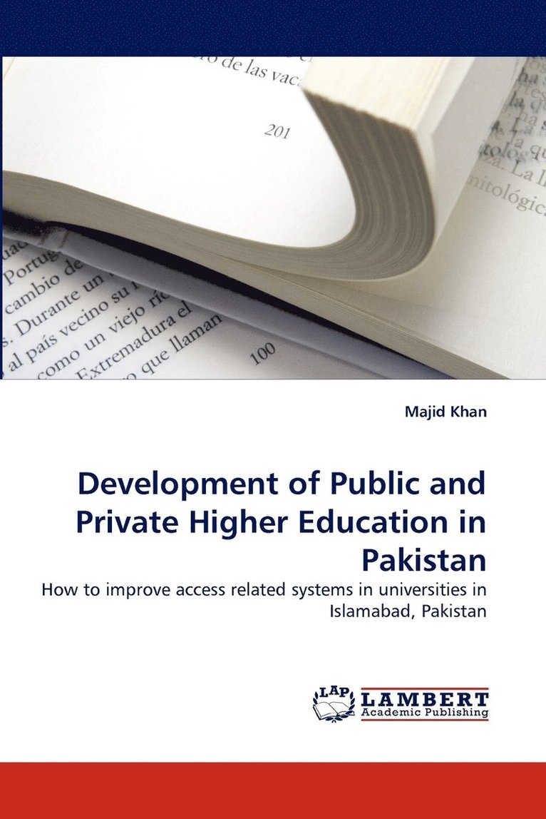 Development of Public and Private Higher Education in Pakistan 1