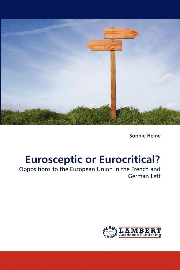 Eurosceptic or Eurocritical? 1