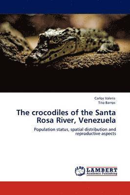 The crocodiles of the Santa Rosa River, Venezuela 1