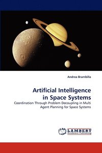 bokomslag Artificial Intelligence in Space Systems